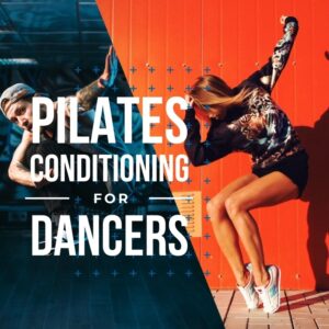 Pilates Conditioning For Dancers BUNDLE PACKAGE
